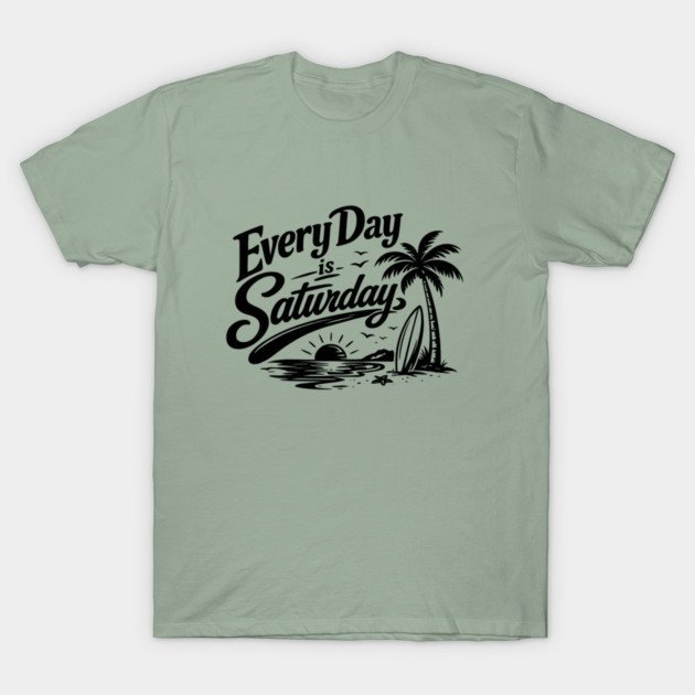 Every Day Is Saturday Retro Beach Vacation Vibes - Image 2